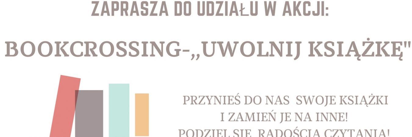 9.05 - Akcja ,,Bookcrossing'' czyli uwolnij książkę. - Filia Grapa