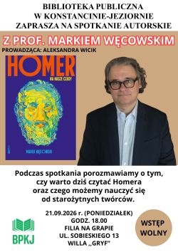 ,,Homer na nasze czasy'' - Spotkanie autorskie z prof. Markiem Węcowskim
