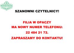 Nowy numer telefonu w filii w Opaczy - 3.01.2022