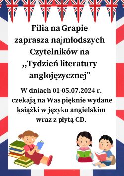 Tydzień literatury anglojęzycznej dla dzieci w filii na Grapie 01-05.07.2024 r.