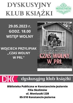 Dyskusyjny Klub Książki w filii w Skolimowie - 29.05.2023 r.
