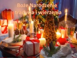 Boże Narodzenie - tradycja i wierzenia - 24.12.2022
