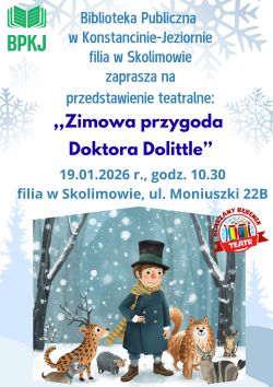 ,,Zimowa przygoda Doktora Dolittle'' przedstawienie teatralne dla dzieci