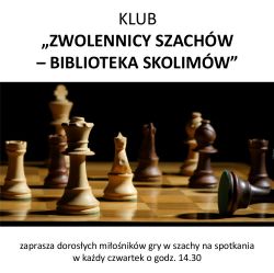 Klub szachowy w filii w Skolimowie  zaprasza w każdy czwartek.