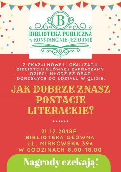 21 grudnia Biblioteki Głównej przy ul. Mirkowskiej 39A zaprasza do udziału w quizie pt. ,,Jak dobrze znasz postacie literackie?''.