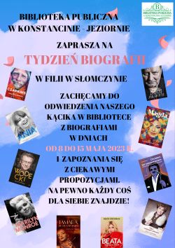 ,,Znajdziesz mnie w bibliotece'' Tydzień biografii w filii w Słomczynie 08-15.05.2023 r.