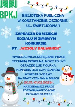 Konkurs ,,Wesoły bałwanek'' w Bibliotece Głównej 20.01-01.02.2025 r.