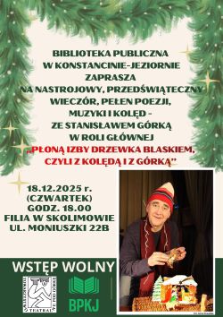 ,,Płoną izby drzewka blaskiem, czyli z Kolęda i z Górką''