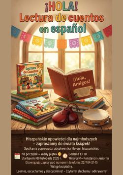 ¡HOLA!  Lectura de cuentos en español  en la biblioteca- wyjątkowe spotkania dla dzieci z książeczkami  w języku hiszpańskim