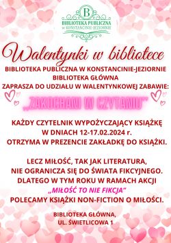 ,,Zakochani w czytaniu''- Walentynki w Bibliotece Głównej 12-17.02.2024 r.