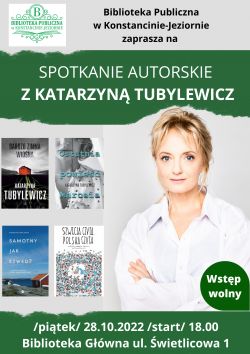 Spotkanie autorskie z Katarzyną Tubylewicz w Bibliotece Głównej - 28.10.2022r.