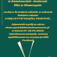 Zabawa czytelnicza w filii w Słomczynie- 24-28.04.2023 r.