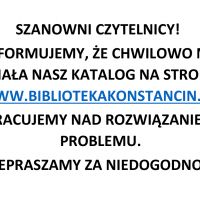 Problemy z katalogiem na internetowej stronie biblioteki (katalog już działa) - 11.10.2021