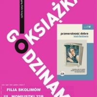 DKK - 23 kwiecień -  spotkanie będzie poświecone książce Jolanty Kwiatkowskiej pt. "Przewrotność dobra"