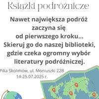 ,,Podróżuj z książką'' Filia Skolimów 14-25.07.2025 r.