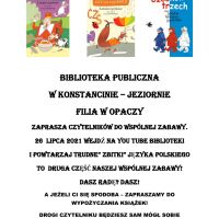 Trudne ''zbitki'' języka polskiego w filii w Opaczy- 26.07.2021r.
