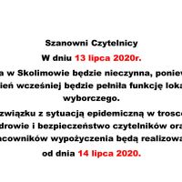 13 lipca 2020r. Filia w Skolimowie będzie nieczynna.
