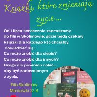 ,,Książki, które zmieniają życie'' w filii w Skolimowie 01-05.07.2024 r.