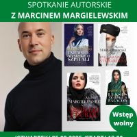 Spotkanie autorskie z Marcinem Margielewskim