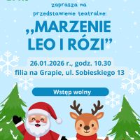 ,,Marzenie Leo i Rózi'' przedstawienie teatralne dla dzieci