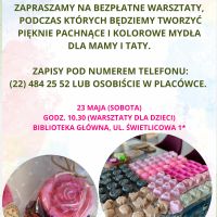 Warsztaty mydlarskie z okazji Dnia Mamy i Taty