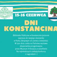 16 czerwca (niedziela) zapraszamy do naszego stanowiska na Dniach Konstancina w Parku Zdrojowym.