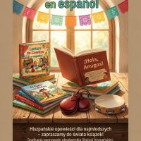 ¡HOLA!  Lectura de cuentos en español  en la biblioteca- wyjątkowe spotkania dla dzieci z książeczkami  w języku hiszpańskim