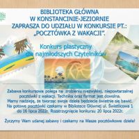 „POCZTÓWKA Z WAKACJI” - konkurs plastyczny dla najmłodszych czytelników w Bibliotece Głównej - 04.07.2022