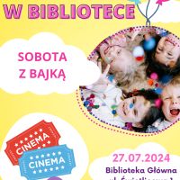 Seans filmowy dla dzieci z cyklu ,,Spotkanie z bajką'' w Bibliotece Głównej 27.07.2024 r.