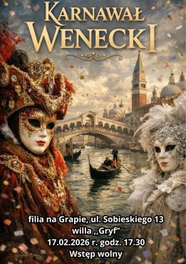 ,,Karnawał wenecki – najpiękniejszy karnawał na świecie"