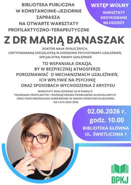Otwarte warsztaty profilaktyczno-terapeutyczne z dr Marią Banaszak
