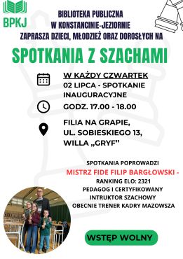 Spotkania z szachami - zajęcia cykliczne w filii na Grapie 02, 09, 16, 23, 30 lipca
