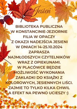 Jesienne zakładki do książek w filii w Opaczy 14-25.10.2024 r.