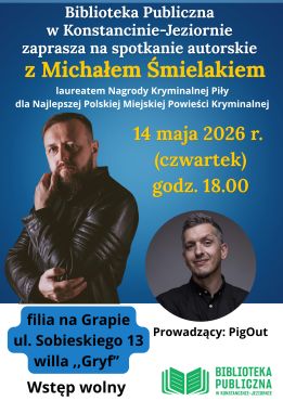 Spotkanie autorskie z Michałem Śmielakiem